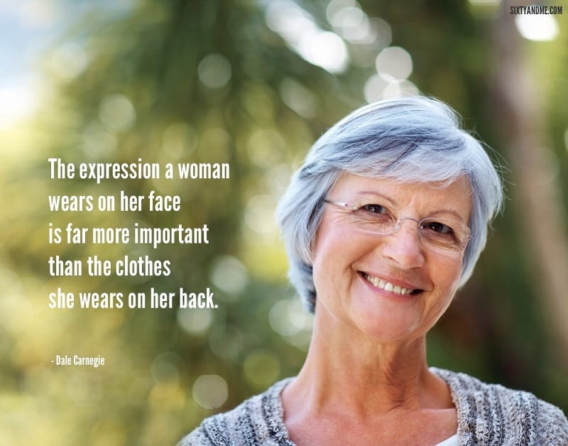 Dale Carnegie - The expression a woman wears on her face is far more important than the clothes she wears on her back.